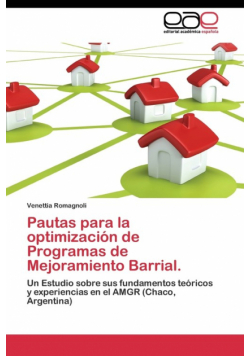 Pautas para la optimización de Programas de Mejoramiento Barrial.