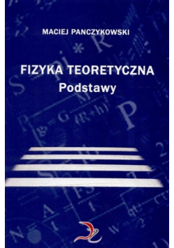 Fizyka teoretyczna Podstawy