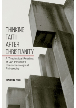 Thinking Faith after Christianity