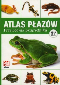 Atlas płazów Przewodnik przyrodnika