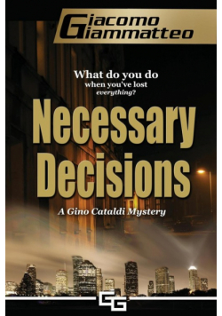 Necessary Decisions