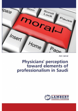 Physicians' Perception Toward Elements of Professionalism in Saudi