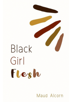 Black Girl Flesh