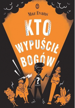 Kto wypuścił bogów?
