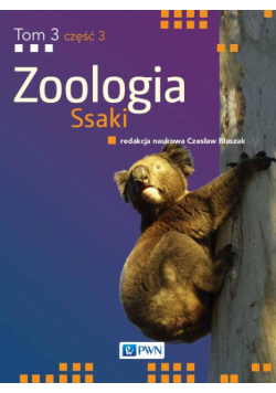 Zoologia t. 3, cz. 3. Ssaki