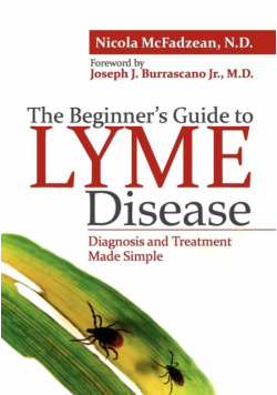 The Beginner's Guide to Lyme Disease