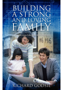 Building a Strong and Loving Family