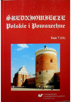 Średniowiecze Polskie i Powszechne tom 7