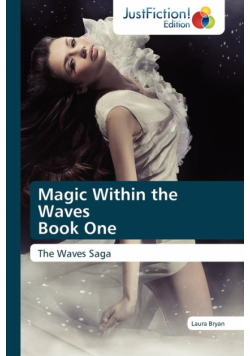 Magic Within the Waves Book One