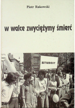W walce zwyciężymy śmierć