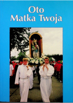 Oto Matka Twoja