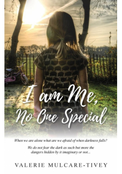 I Am Me, No One Special