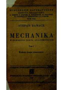 Mechanika w zakresie szkół akademickich tom I 1950 r
