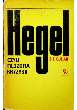 Hegel czyli filozofia kryzysu
