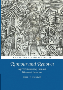 Rumour and Renown