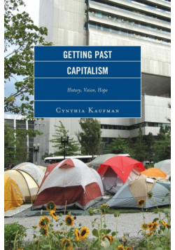 Getting Past Capitalism