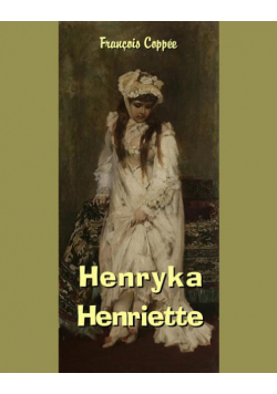 Henryka - Henriette