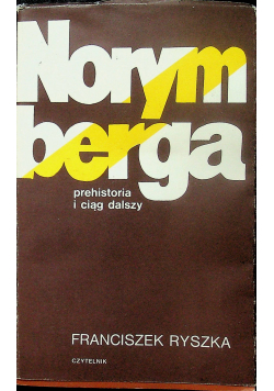 Norymberga Prehistoria i ciąg dalszy