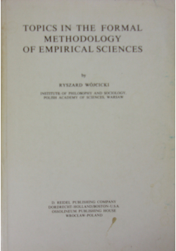 Topics in the formal methodology of empirical sciences