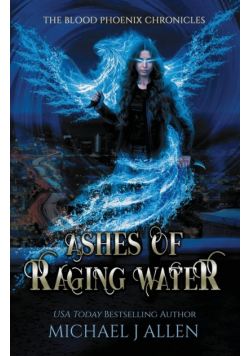 Ashes of Raging Water