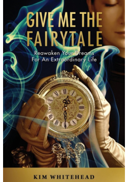 Give Me The Fairytale