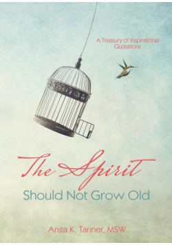 The Spirit Should Not Grow Old
