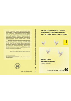 Przestrzenie edukacyjnego współdziałania w budowaniu społeczeństwa obywatelskiego t.1