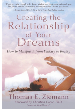Creating the Relationship of Your Dreams