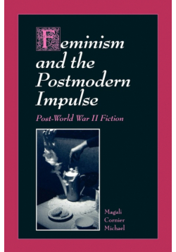 Feminism and the Postmodern Impulse