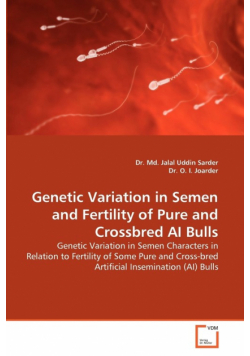 Genetic Variation in Semen and Fertility of Pure and Crossbred AI Bulls