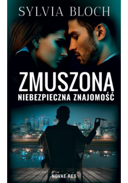Zmuszona Niebezpieczna znajomość