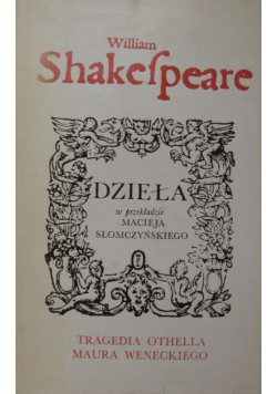 Shakespeare Dzieła Tragedia Othella Maura Weneckiego