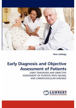 Early Diagnosis and Objective Assessment of Patients