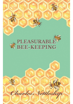 Pleasurable Bee-Keeping