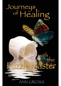 Journeys of Healing with the Puzzle Master
