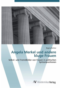 Angela Merkel und andere kluge Frauen