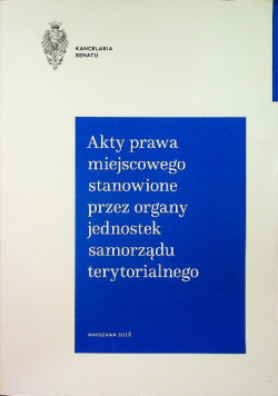 Akty prawa miejscowego stanowione przez organy jednostek samorządu terytorialnego