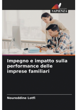 Impegno e impatto sulla performance delle imprese familiari