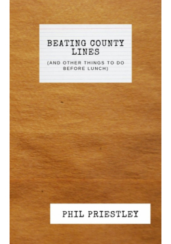 Beating County Lines (and other things to do before lunch)