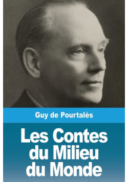 Les Contes du Milieu du Monde