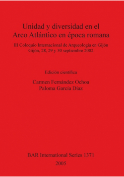 Unidad y diversidad en el Arco Atlántico en época romana
