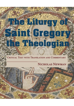 The Liturgy of Saint Gregory the Theologian