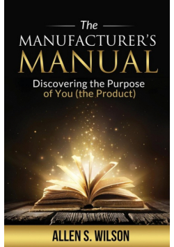 The Manufacturer's Manual