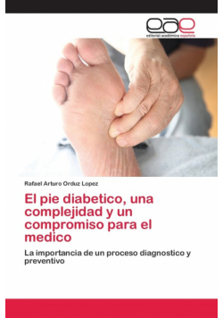 El pie diabetico, una complejidad y un compromiso para el medico
