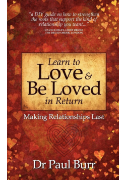 Learn to Love & Be Loved in Return