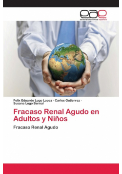 Fracaso Renal Agudo en Adultos y Niños