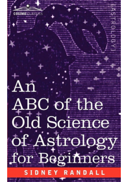 The ABC of the Old Science of Astrology