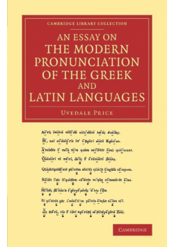 An Essay on the Modern Pronunciation of the Greek and Latin Languages