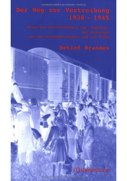 Der weg zur vertreibung 1938 1945
