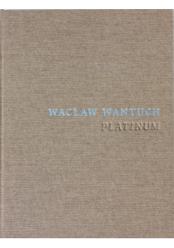 Wacław Wantuch Platinum